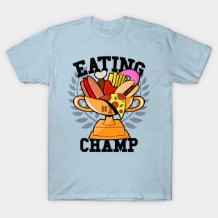 Eating Champion Junk Food Slogan For Foodies T-Shirt